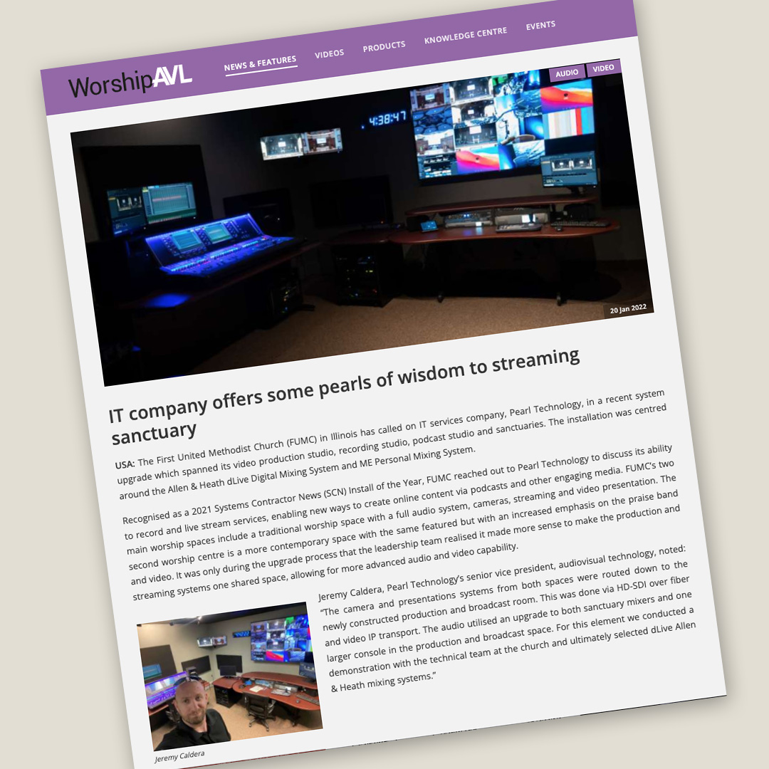 Pearl Technology Featured in Worship AVL Magazine Audiovisual